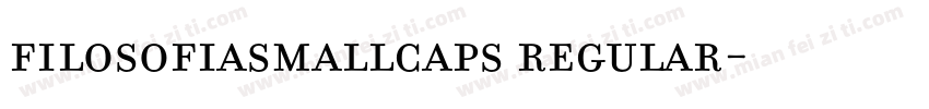 FilosofiaSmallCaps Regular字体转换